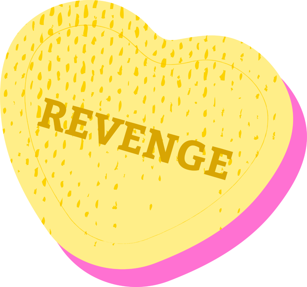 Heart shaped Valentine's candy with word revenge